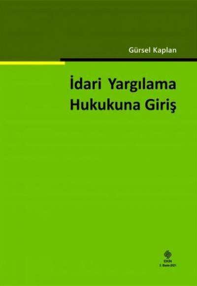 İdari Yargılama Hukukuna Giriş İdari Yargılama Hukukuna Giriş