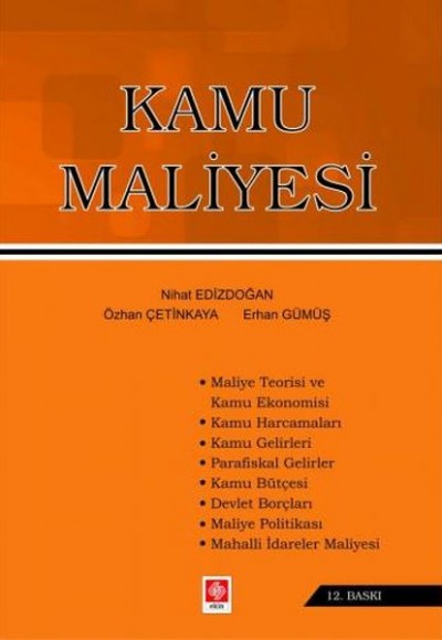 Kamu Maliyesi - (Özhan Çetinkaya-Nihat Edizdoğan-Erhan Gümüş) Kamu Maliyesi - (Özhan Çetinkaya-Nihat Edizdoğan-Erhan Gümüş)