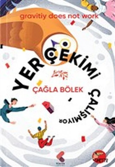 Yerçekimi Çalışmıyor Yerçekimi Çalışmıyor
