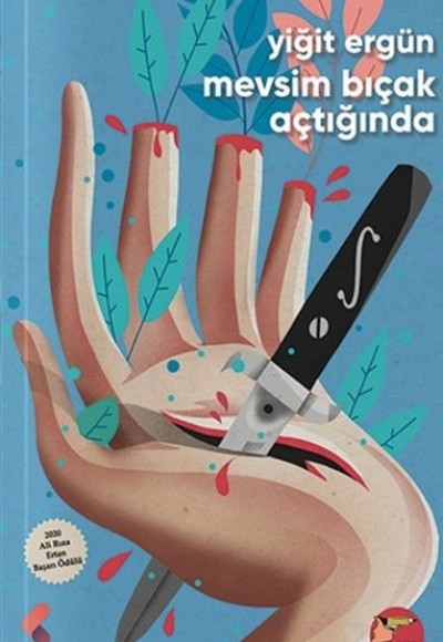Mevsim Bıçak Açtığında Mevsim Bıçak Açtığında