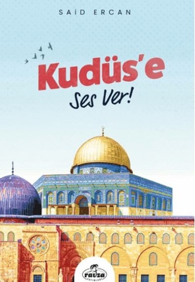 Kudüs'e Ses Ver! Kudüs'e Ses Ver!