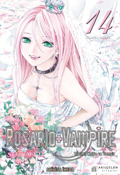 Rosario+Vampire - Tılsımlı Kolye ve Vampir Sezon 2 Cilt 14 Rosario+Vampire - Tılsımlı Kolye ve Vampir Sezon 2 Cilt 14