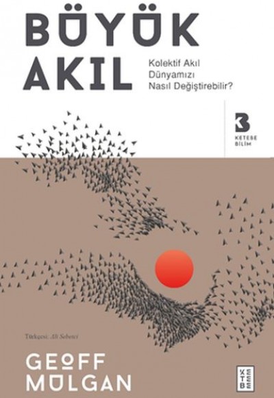 Büyük Akıl Büyük Akıl