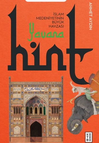 Yavana - İslam Medeniyetinin Büyük Havzası - Hint