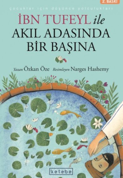 İbn Tufeyl ile Akıl Adasında Bir Başına İbn Tufeyl ile Akıl Adasında Bir Başına