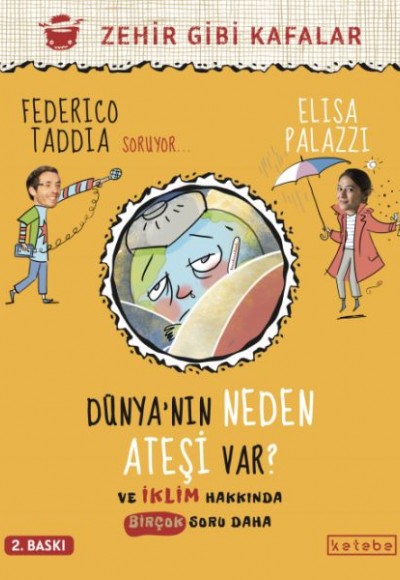 Dünya’nın Neden Ateşi Var ? Dünya’nın Neden Ateşi Var ?