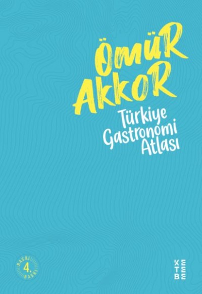 Türkiye Gastronomi Atlası Türkiye Gastronomi Atlası