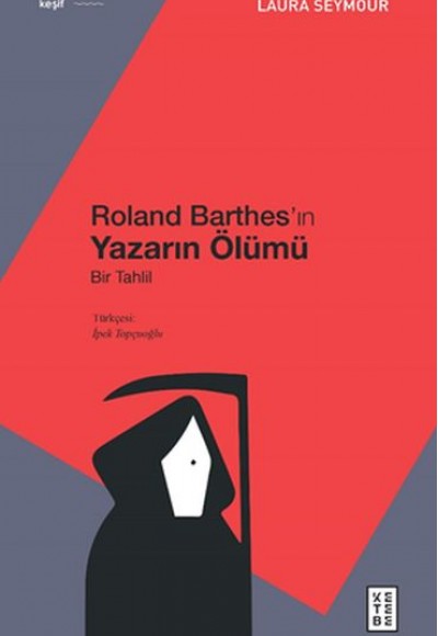 Roland Barthes’ın Yazarın Ölümü Roland Barthes’ın Yazarın Ölümü
