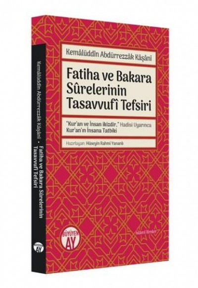 Fatiha ve Bakara Surelerinin Tasavvufi Tefsiri Fatiha ve Bakara Surelerinin Tasavvufi Tefsiri