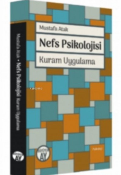 Nefs Psikolojisi Kuram Uygulama Nefs Psikolojisi Kuram Uygulama