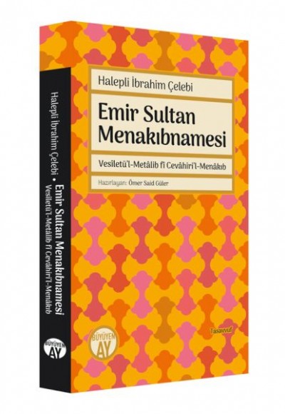 Emir Sultan Menakıbnamesi Emir Sultan Menakıbnamesi