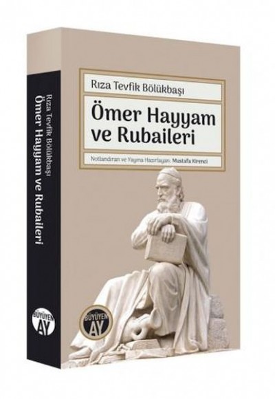 Ömer Hayyam ve Rubaileri Ömer Hayyam ve Rubaileri
