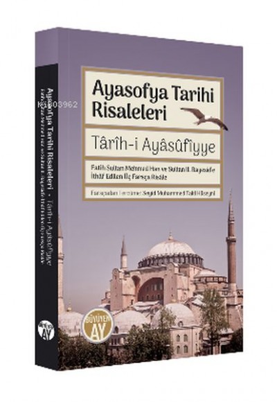Ayasofya Tarihi Risaleleri Ayasofya Tarihi Risaleleri