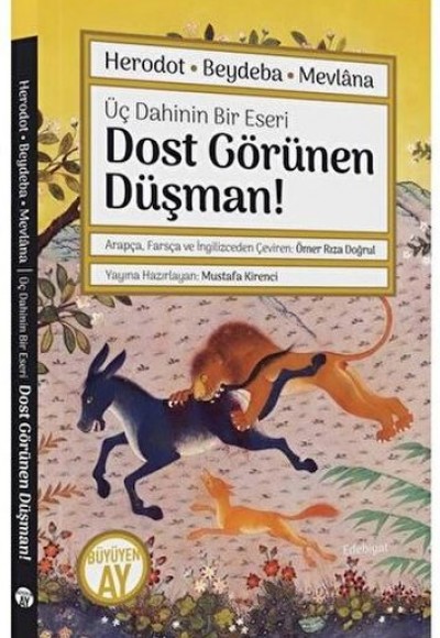 Dost Görünen Düşman! Üç Dahinin Bir Eseri Dost Görünen Düşman! Üç Dahinin Bir Eseri