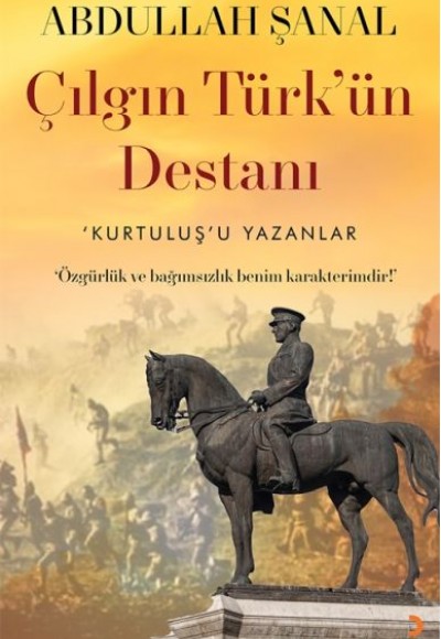 Çılgın Türk'ün Destanı Çılgın Türk'ün Destanı