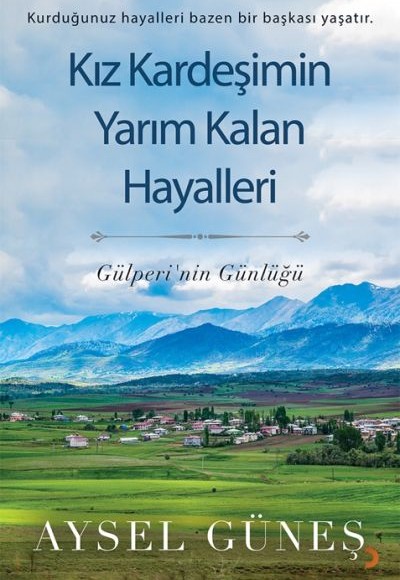 Kız Kardeşimin Yarım Kalan Hayalleri Kız Kardeşimin Yarım Kalan Hayalleri
