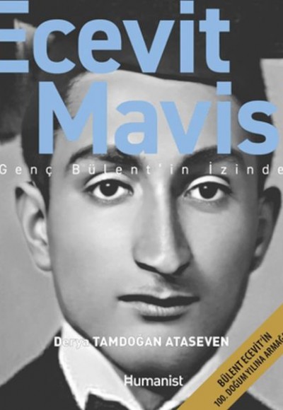 Ecevit Mavisi - Genç Bülent’in İzinde Ecevit Mavisi - Genç Bülent’in İzinde