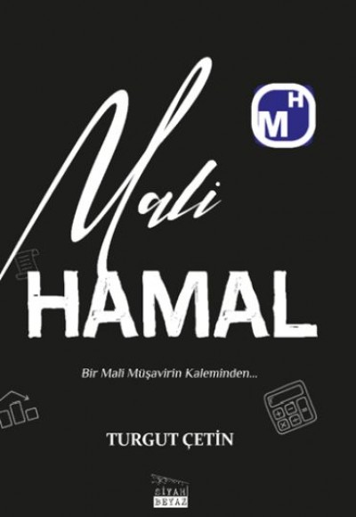 Mali Hamal - Bir Mali Müşavirin Kaleminden... Mali Hamal - Bir Mali Müşavirin Kaleminden...