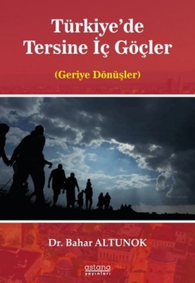Türkiye'de Tersine İç Göçler Türkiye'de Tersine İç Göçler