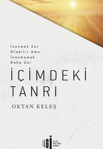 İçimdeki Tanrı İçimdeki Tanrı