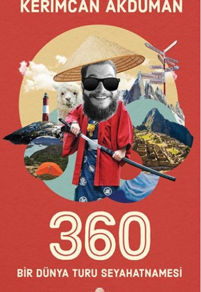 360 Bir Dünya Turu Seyahatnamesi 360 Bir Dünya Turu Seyahatnamesi