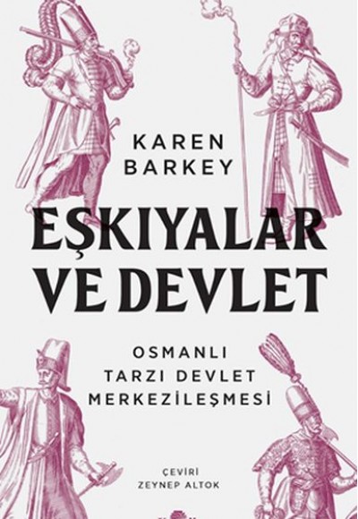 Eşkıyalar ve Devlet Eşkıyalar ve Devlet