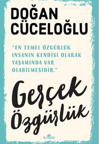 Gerçek Özgürlük Gerçek Özgürlük