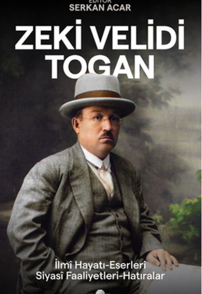 Zeki Velidi Togan Zeki Velidi Togan