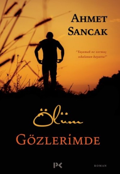 Ölüm Gözlerimde Ölüm Gözlerimde
