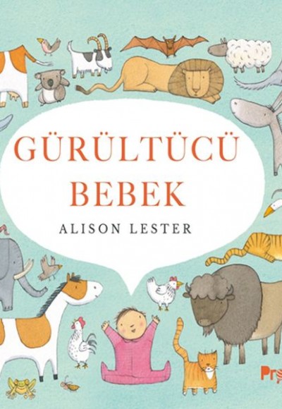 Gürültücü Bebek Gürültücü Bebek
