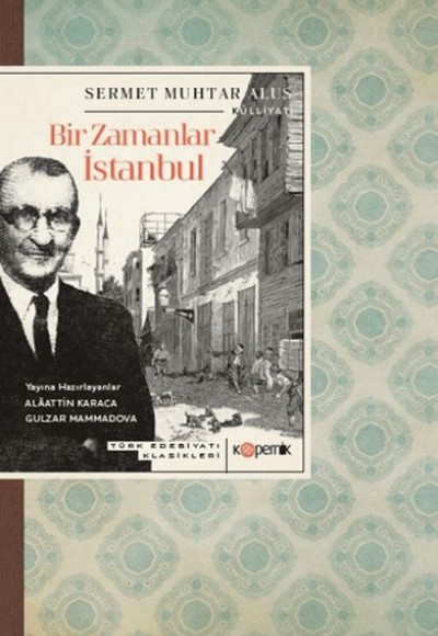 Bir Zamanlar İstanbul Bir Zamanlar İstanbul