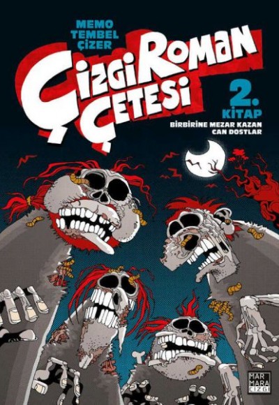 Çizgi Roman Çetesi 2 Çizgi Roman Çetesi 2