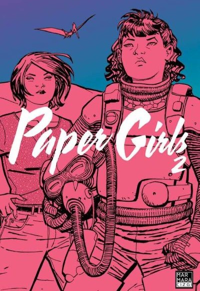 Paper Girls 2 Paper Girls 2