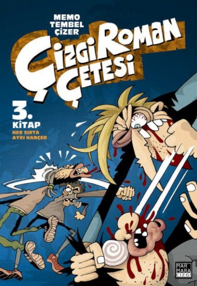 Çizgi Roman Çetesi 3 Çizgi Roman Çetesi 3