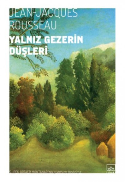Yalnız Gezerin Düşleri Yalnız Gezerin Düşleri