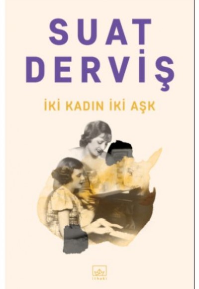 İki Kadın İki Aşk İki Kadın İki Aşk