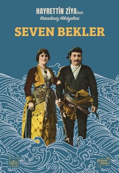 Seven Bekler Seven Bekler