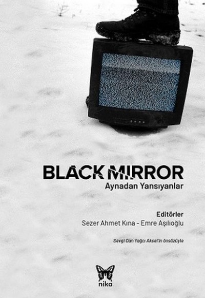 Black Mirror: Aynadan Yansıyanlar Black Mirror: Aynadan Yansıyanlar