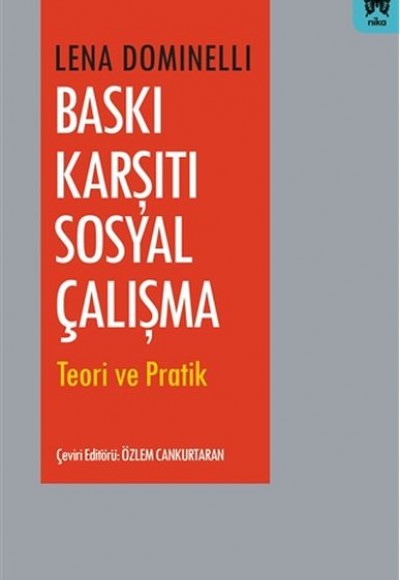 Baskı Karşıtı Sosyal Çalışma - Teori ve Pratik Baskı Karşıtı Sosyal Çalışma - Teori ve Pratik