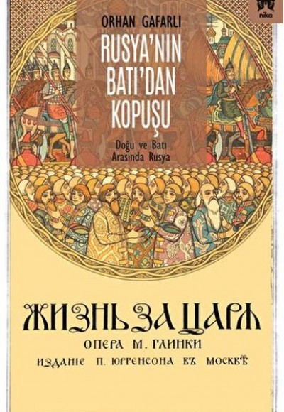 Rusya’nın Batı’dan Kopuşu: Doğu ve Batı Arasında Rusya Rusya’nın Batı’dan Kopuşu: Doğu ve Batı Arasında Rusya