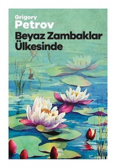 Beyaz Zambaklar Ülkesinde Beyaz Zambaklar Ülkesinde