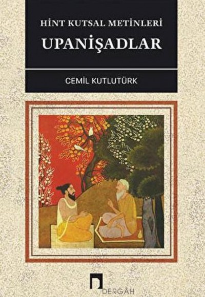Hint Kutsal Metinleri Upanişadlar Hint Kutsal Metinleri Upanişadlar