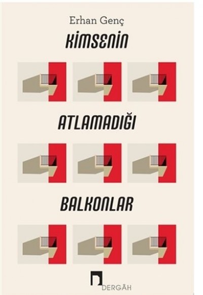 Kimsenin Atlamadığı Balkonlar Kimsenin Atlamadığı Balkonlar