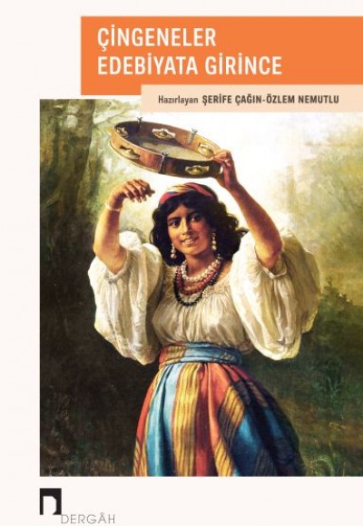 Çingeneler Edebiyata Girince Çingeneler Edebiyata Girince
