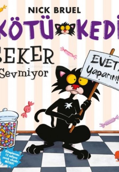 Kötü Kedi Şeker Sevmiyor Kötü Kedi Şeker Sevmiyor