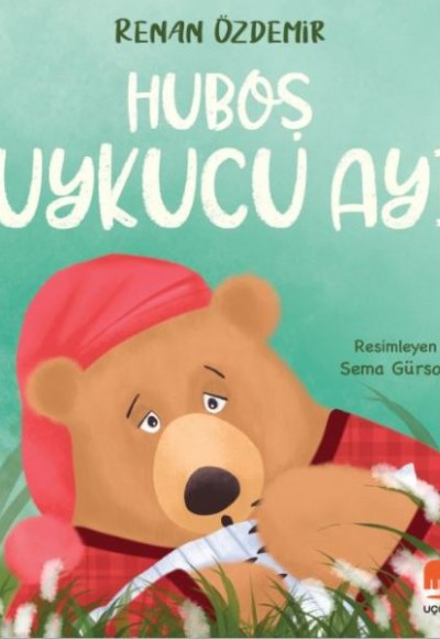 Huboş Uykucu Ayı Huboş Uykucu Ayı