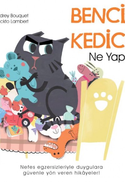 Bencil Kedicik Ne Yapsın? Bencil Kedicik Ne Yapsın?