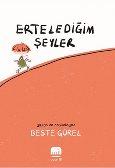 Erteledeğim Şeyler Erteledeğim Şeyler