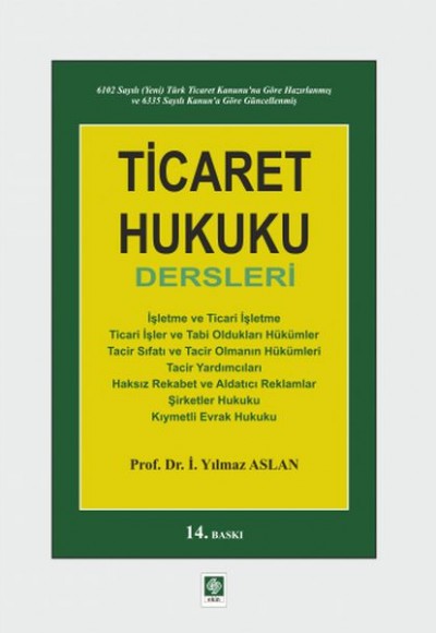 Ticaret Hukuku Dersleri Ticaret Hukuku Dersleri