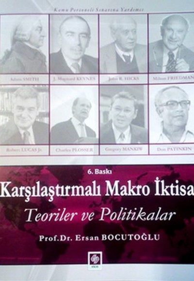 Karşılaştırmalı Makro İktisat Teoriler ve Politikalar Karşılaştırmalı Makro İktisat Teoriler ve Politikalar
